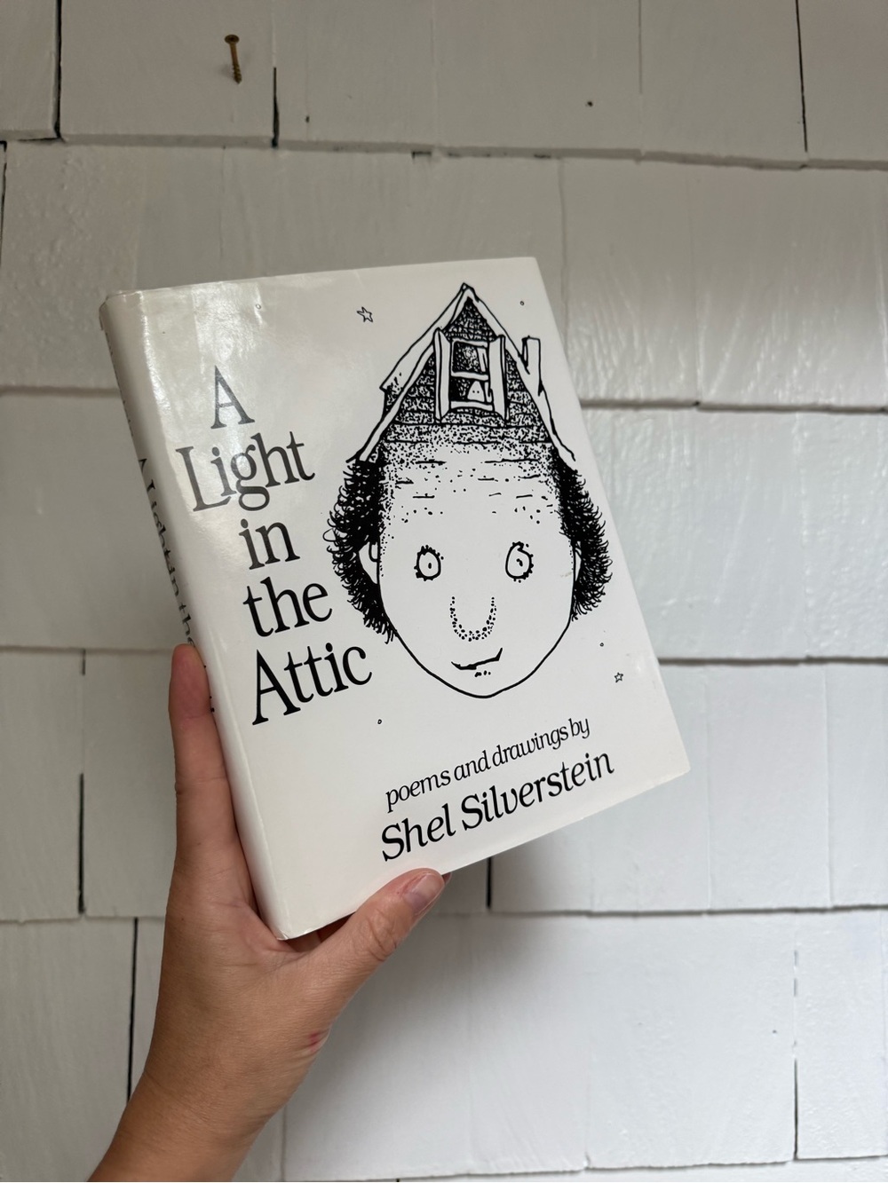 "A Light in the Attic" written and illustrated by Shel Silverstein.